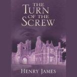 The Turn of the Screw, Henry James