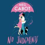 No Judgments A Novel, Meg Cabot