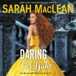 Daring and the Duke The Bareknuckle Bastards Book III, Sarah MacLean