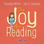 The Joy of Reading, Donalyn Miller
