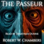 The Passeur, Robert W. Chambers