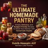 The Ultimate Homemade Pantry, Rakib Hossain Alif