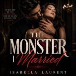 The Monster I Married, Isabella Laurent