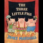 The Three Little Pigs, James Marshall