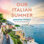 Our Italian Summer, Jennifer Probst