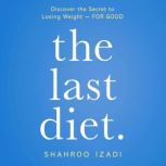 The Last Diet., Shahroo Izadi