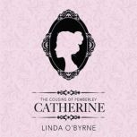 Catherine, Linda OByrne