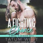 A Fighting Chance, Tatum West