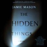 The Hidden Things, Jamie Mason