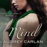 Mind, Audrey Carlan