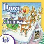 Down Through the Chimney, Kim Mitzo Thompson