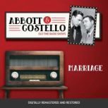 Abbott and Costello Marriage, Bud Abbott