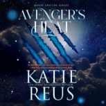 Avengers Heat, Katie Reus