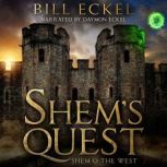Shems Quest, Bill Eckel