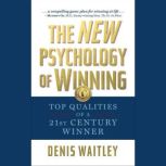 The New Psychology of Winning LIVE, Denis Waitley