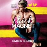 Chick Magnet, Emma Barry