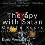 Therapy with Satan, Daniel Wescott