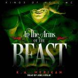 In the Arms of the Beast, K.A. Merikan