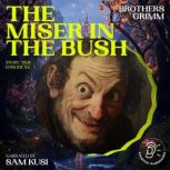 The Miser in the Bush Story Time, Ep..., Brothers Grimm
