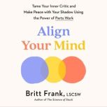 Align Your Mind, Britt Frank, LSCSW