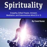 Spirituality, Coral Nunez