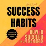 SUCCESS HABITS, Kai L. Wood