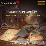 The Last Camel Died at Noon Dramatiz..., Elizabeth Peters