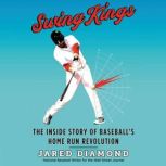 Swing Kings, Jared Diamond