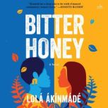 Bitter Honey, Lola Akinmade Akerstrom