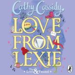 Love from Lexie The Lost and Found, Cathy Cassidy