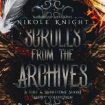 Scrolls from the Archives, Nikole Knight