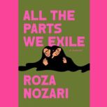 All the Parts We Exile, Roza Nozari