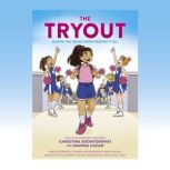 The Tryout A Graphic Novel, Christina Soontornvat