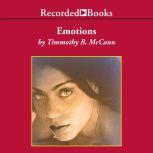 Emotions, Timmothy McCann