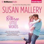 Three Little Words, Susan Mallery