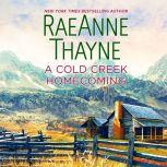 A Cold Creek Homecoming, RaeAnne Thayne