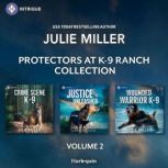 Harlequin Intrigue Protectors at K9 ..., Julie Miller