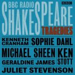 BBC Radio Shakespeare A Collection o..., William Shakespeare