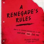 A Renegades Rules, Oliver Seidler
