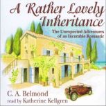 A Rather Lovely Inheritance, C.A. Belmond