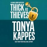 Thick as Thieves, Tonya Kappes