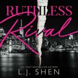 Ruthless Rival, L.J. Shen