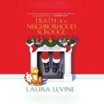 Death of a Neighborhood Scrooge, Laura Levine