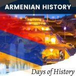Armenian History, Days of History
