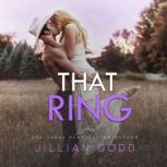 That Ring, Jillian Dodd