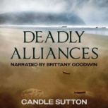 Deadly Alliances, Candle Sutton