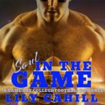 Soul in the Game, Lily Cahill