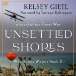 Unsettled Shores, Kelsey Gietl