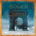 The Golem and the Jinni, Helene Wecker