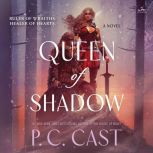 Queen of Shadow, P. C. Cast
